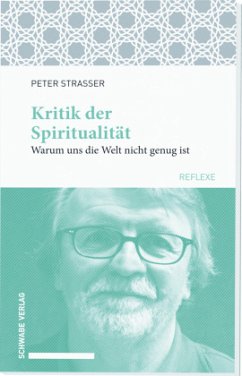 Kritik der Spiritualität - Strasser, Peter