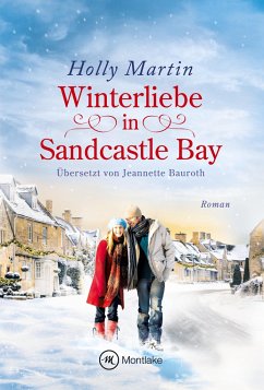 Winterliebe in Sandcastle Bay / Sandcastle Bay Bd.3 - Martin, Holly