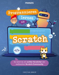 Programmieren lernen mit Scratch - Immler, Christian