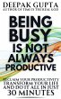 Being Busy Is Not Always Productive:... - Bild 1