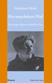 Der unsichtbare Pfad (eBook, ePUB) Der unsichtbare Pfad (eBook, ePUB)