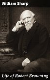 Life of Robert Browning (eBook, ePUB)