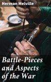 Battle-Pieces and Aspects of the War (eBook, ePUB)