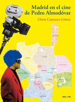 Madrid en el cine de Pedro Almodóvar (eBook, ePUB) - Camarero, Gloria
