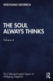 The Soul Always Thinks (eBook, ePUB)