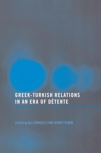 Greek-Turkish Relations in an Era of Détente (eBook, ePUB)