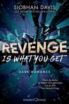 Revenge is what you get (eBook, ePUB) - Davis, Siobhan