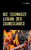 Die schwarze Legion der Zauberjäger (eBook, ePUB)