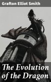 The Evolution of the Dragon (eBook, ePUB)