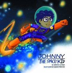 Johnny the space kid (eBook, ePUB) - Crown, Johnny Tiger