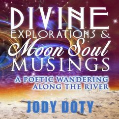 Divine Explorations and Moon Soul Musings (eBook, ePUB) - Doty, Jody