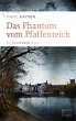 Das Phantom vom Pfaffenteich (eBook,... - Bild 1