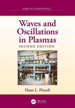 Waves and Oscillations in Plasmas (eBook, PDF) - Pecseli, Hans L.