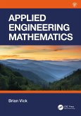 Applied Engineering Mathematics (eBook, ePUB) Applied Engineering Mathematics (eBook, ePUB)