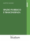 Spazio pubblico e trascendenza (eBook, ePUB)