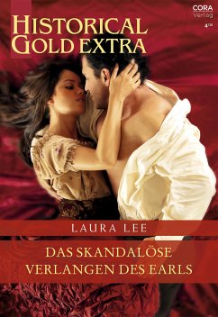 Das skandalöse Verlangen des Earls (eBook, ePUB) - Lee Guhrke, Laura