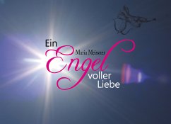 Ein Engel voller Liebe (eBook, ePUB)