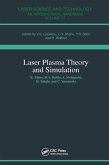 Laser Plasma Theory and Simulation (eBook, ePUB)