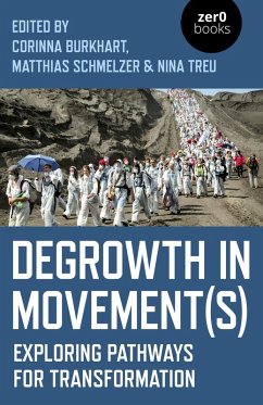 Degrowth in Movement(s) (eBook, ePUB) - Treu, Nina; Schmelzer, Matthias; Burkhart, Corinna