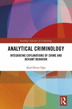 Analytical Criminology (eBook, PDF) - Opp, Karl-Dieter