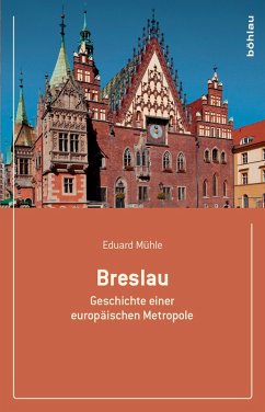 Breslau (eBook, ePUB) - Mühle, Eduard
