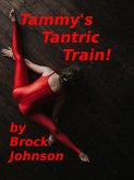 Tammy's Tantric Train (eBook, ePUB) Tammy's Tantric Train (eBook, ePUB)