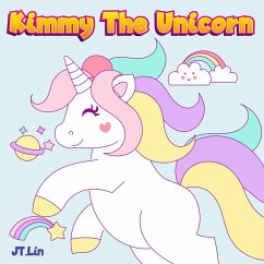 Cover Kimmy The Unicorn (eBook, ePUB)