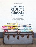 Jelly Roll Quilts: The Classic Collection (eBook, ePUB)