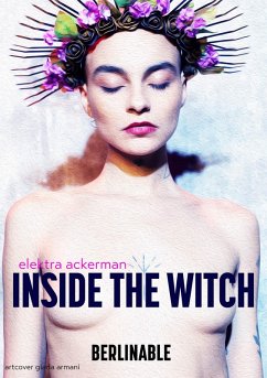 Inside the Witch (eBook, ePUB) - Ackerman, Elektra