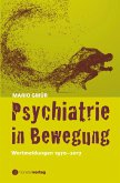 Psychiatrie in Bewegung (eBook, ePUB)