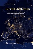 Der 2'000-Watt-Irrtum (eBook, ePUB) Der 2'000-Watt-Irrtum (eBook, ePUB)