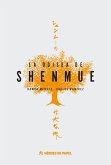 La odisea de Shenmue (eBook, ePUB)