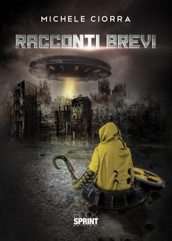 Racconti brevi (eBook, ePUB) - Ciorra, Michele