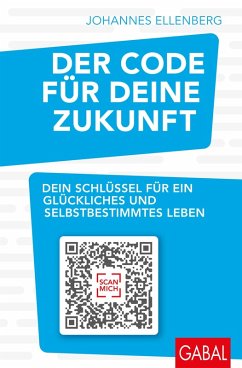 Der Code für deine Zukunft (eBook, PDF) - Ellenberg, Johannes