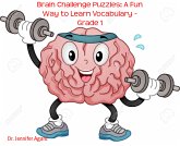 Brain Challenge Puzzles: A Fun Way to Learn Vocabulary - Grade 1 (eBook, ePUB)