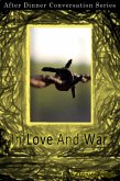 In Love And War (After Dinner Conversation, #24) (eBook, ePUB)