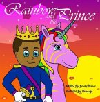 Rainbow and the Prince (eBook, ePUB)
