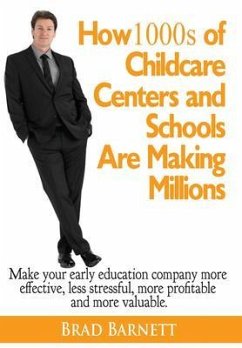 Cover How 1000s of Childcare Centers and Schools Are Making Millions (eBook, ePUB)