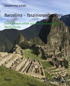 Barcelima - faszinierendes Peru (eBook, ePUB) - Scholz, Ursula Irma