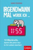 Irgendwann mal werde ich ... (eBook, PDF)