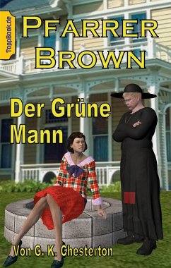 Pfarrer Brown - Der Grüne Mann (eBook, ePUB) - Chesterton, G. K.