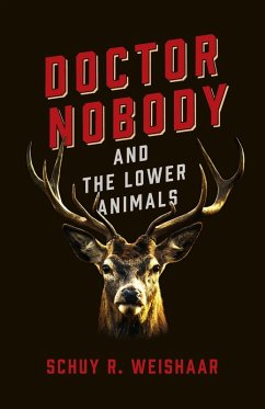 Cover Doctor Nobody and the Lower Animals (eBook, ePUB)