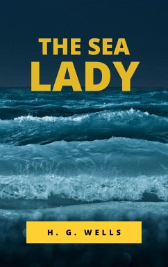 The Sea Lady (eBook, ePUB) - G., H.