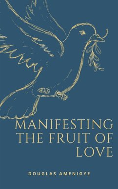 Cover Manifesting the Fruit of Love (eBook, ePUB)