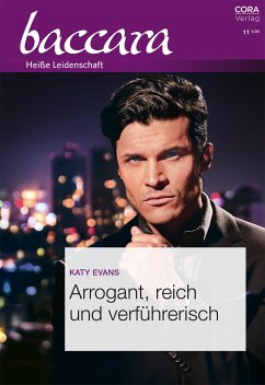 Arrogant, reich und verführerisch (eBook, ePUB) - Evans, Katy