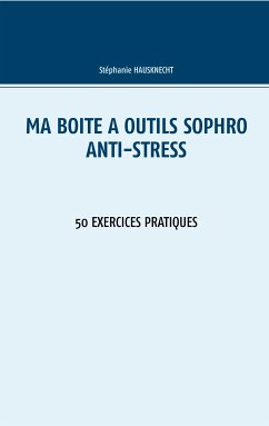 Ma boîte à outils Sophro Anti-stress (eBook, ePUB) - Hausknecht, Stéphanie
