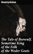 The Tale of Beowulf, Sometime King of... - Bild 1