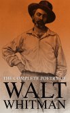 The Complete Poetry of Walt Whitman (eBook, ePUB)