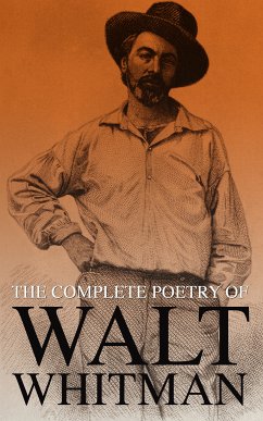 The Complete Poetry of Walt Whitman (eBook, ePUB) - Whitman, Walt