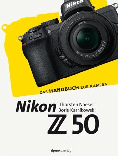 Nikon Z 50 (eBook, PDF) - Naeser, Thorsten; Karnikowski, Boris